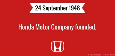 Honda Motor Company founded