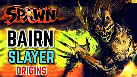 Bairn Spawn Origins - This Infinitely Powerful GodSlayer Spawn Variant ...