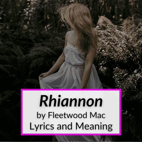 "Rhiannon" Lyrics & Meaning (Fleetwood Mac)