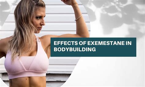 Exemestane for Bodybuilding, Dosage, PCT, and Side Effects - Human ...