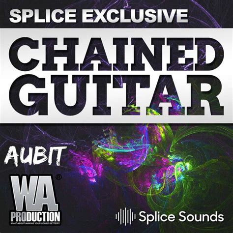 Splice Exclusive: Chained Guitar sample pack + FREE Live Drum Loops ...