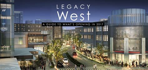 Legacy West: A Guide to What’s Opening in 2017 - Plano Magazine