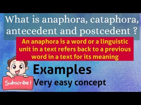 Anaphora | Cataphora | Antecedent | Postcedent | Definitions | Examples ...