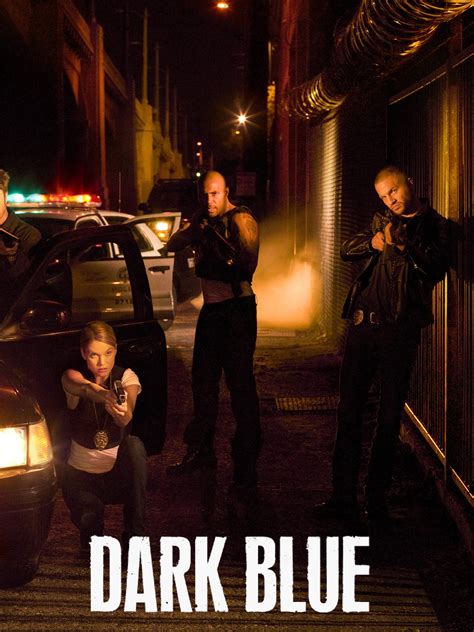 Dark Blue - Where to Watch and Stream - TV Guide