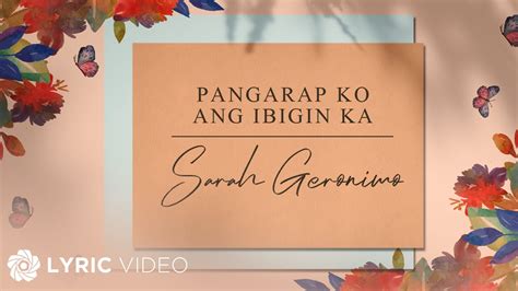 Pangarap Ko Ang Ibigin Ka - Sarah Geronimo (Lyrics) - YouTube