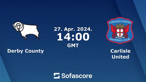 Derby County vs Carlisle United live score, H2H and lineups | Sofascore