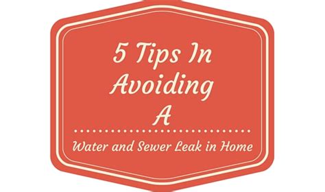 5 tips to avoid a sewer leak and water line repair