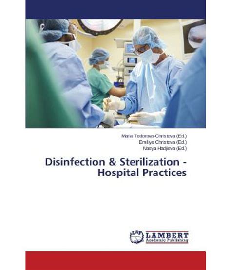 Disinfection & Sterilization - Hospital Practices: Buy Disinfection ...