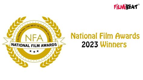 National Film Awards 2023 Winners Full List: Best Actor, Actress, Movie ...