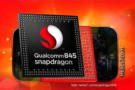 Qualcomm Snapdragon 845 Processor Full Specifications and Features ...