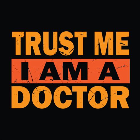 Trust me i am a Doctor 7974401 Vector Art at Vecteezy