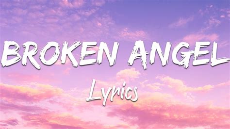 broken angel song Lyrics - YouTube