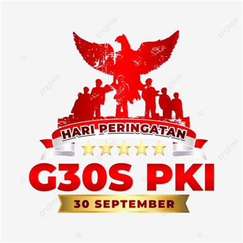 Hari Peringatan G30s Pki, 30 September, Sejarah G30spki, Acara G30spki ...