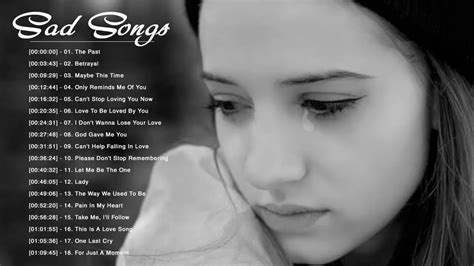 Broken Heart Sad Songs Sad Songs Make You Cry Best English Sad Songs ...