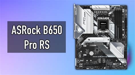 Unboxing ASRock B650 Pro RS [Features & Specs Overview] - YouTube