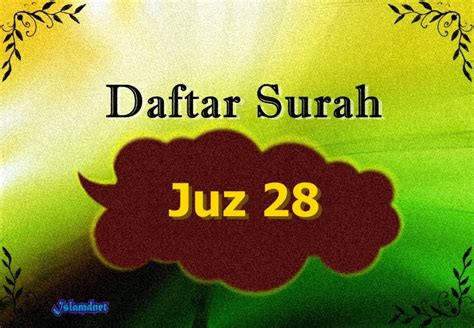 Daftar Surah Juz 28 dan Artinya - OURJOURNEYCHURCH.NET