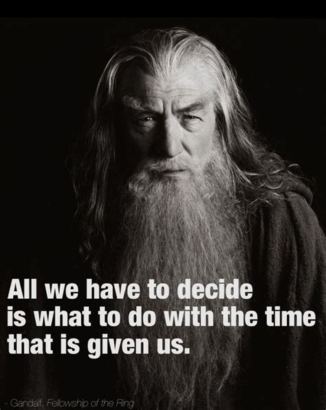 Best 25+ Gandalf quotes ideas on Pinterest | Lotr quotes, Hobbit quotes ...