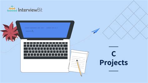 Top 15+ C Projects Ideas With Source Code [2024] - InterviewBit