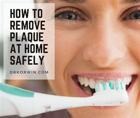 How To Remove Plaque At Home Safely - Dentist In Red Bank