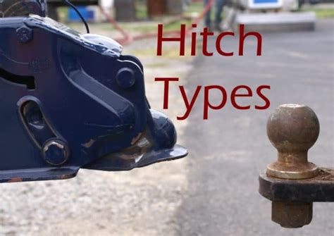 Types of Trailer Hitches and Hitch Classes - Camper Upgrade