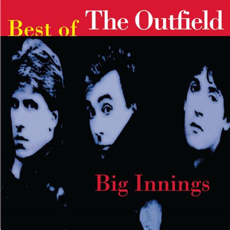 Big Innings: The Best Of The Outfield | The Outfield – Download and ...