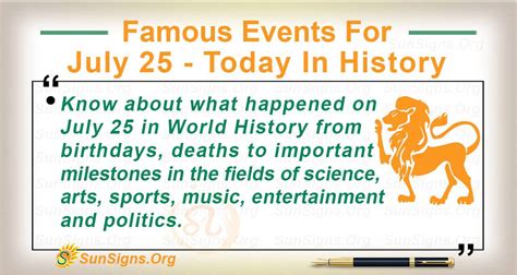 Famous Events For July 25 - Today In History - SunSigns.Org