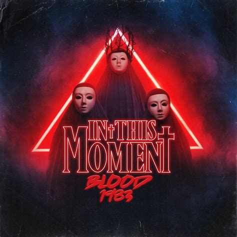 In This Moment - Blood 1983 [EP] | Metal Kingdom