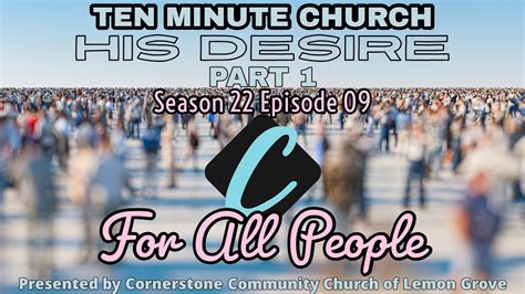 Ten Minute Church - S22E09 - For All People - 09/18/22 - YouTube