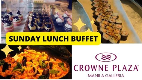 7 CORNERS SUNDAY LUNCH BUFFET CROWNE PLAZA GALLERIA - YouTube