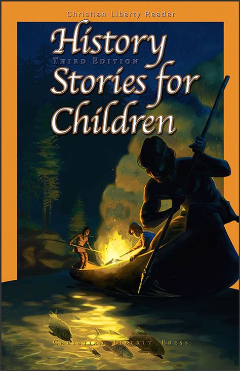 History Stories for Children, 3rd edition - Christian Liberty Press