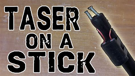 The Taser-On-A-Stick - YouTube