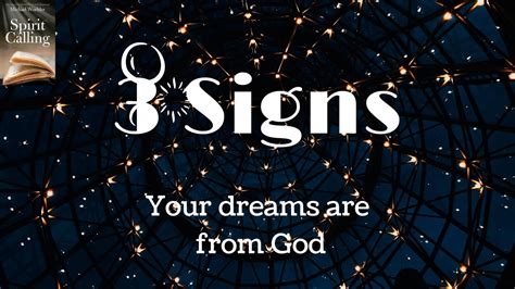 Three Signs your dreams are from God. - YouTube