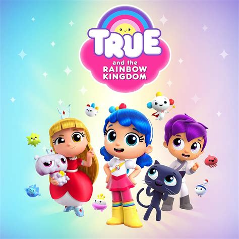 True and the Rainbow Kingdom (TV Series 2017– ) - IMDb