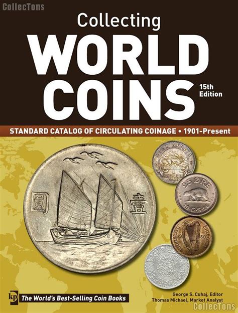 Collecting World Coins Standard Catalog of Circulating Coinage 1901-Present