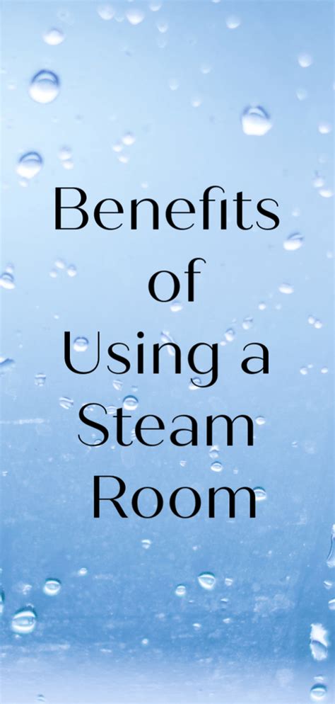 Health Benefits of Using a Steam Room | A Girl's Gotta Spa!