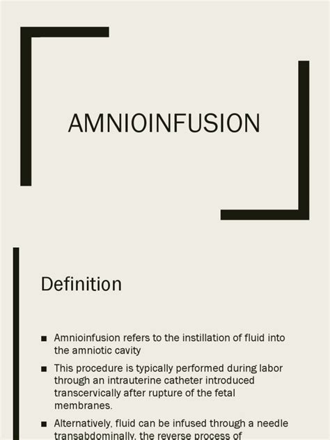 A Comprehensive Review of Amnioinfusion: Indications, Techniques ...