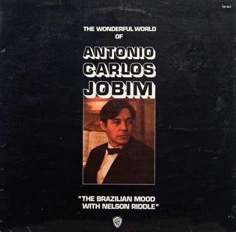 Antonio Carlos Jobim – The Wonderful World Of Antonio Carlos Jobim ...