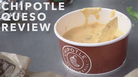 CHIPOTLE QUESO REVIEW - YouTube