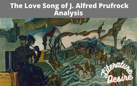 The Love Song of J. Alfred Prufrock Analysis - Literature Desire