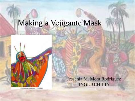 Process Analysis: Making a Vejigante Mask | PPT