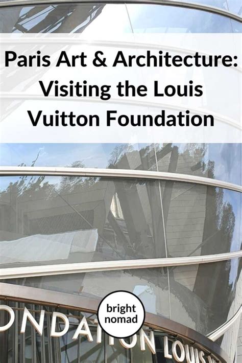 Art & architecture in Paris: Visiting the Louis Vuitton Foundation