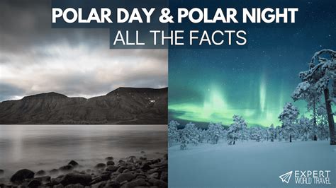 Polar Day & Polar Night: All The Facts ⋆ Expert World Travel