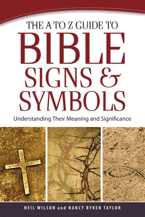 The A to Z Guide to Bible Signs and Symbols — Ethics and Culture