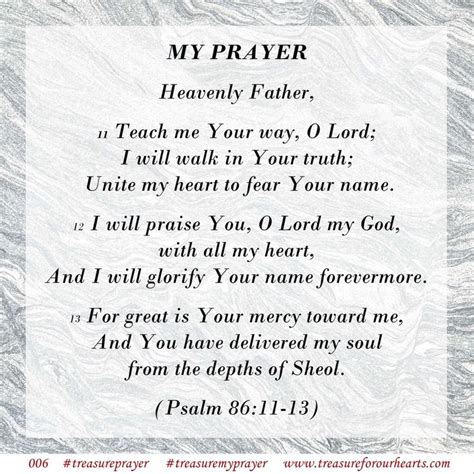 006. My Prayer - Psalm 86:11-13