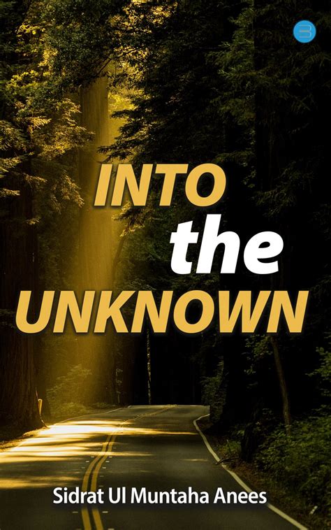 Into the Unknown – BlueRose | SELF-PUBLISHING PLATFORM