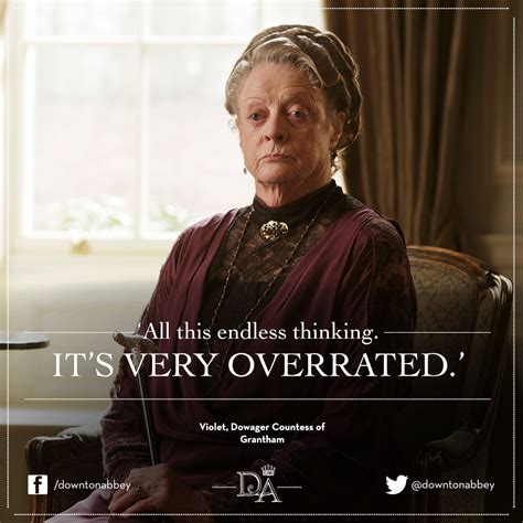 Maggie Smith Downton Abbey Quotes - ShortQuotes.cc