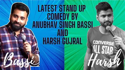 Stand Up Comedy By Harsh Gujral and Anubhav Singh Bassi ||| # ...