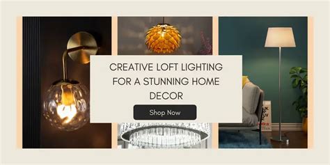 Let There Be Light! 7 Creative Loft Lighting Ideas for a Stunning Home ...