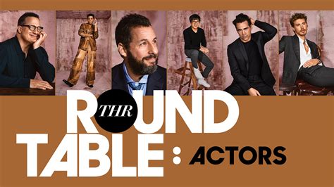 The Hollywood Reporter's Full, Uncensored Actors Roundtable with Adam ...