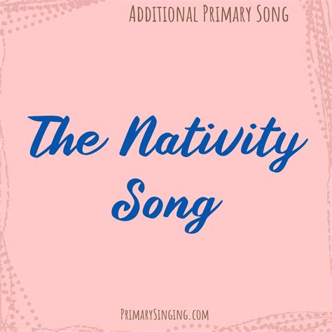 The Nativity Song (All Posts) - Primary Singing